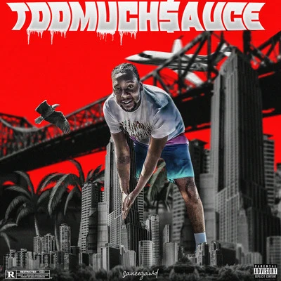 TooMuchSauce 專輯 Chippass/saucegawd/Janky Mitch