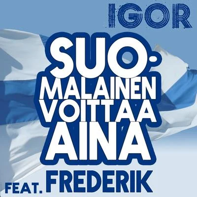 Suomalainen voittaa aina 專輯 DJ Oliver Paris/Igor