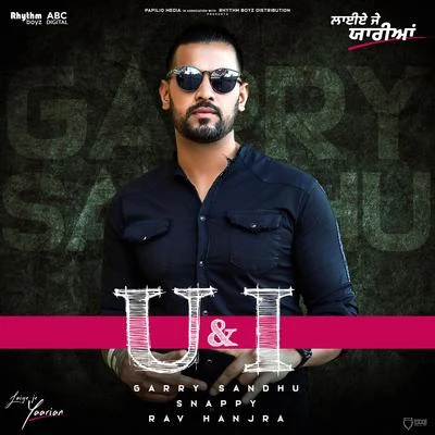 U I (From Laiye Je Yaarian Soundtrack) 专辑 Garry Sandhu/Pav Dharia