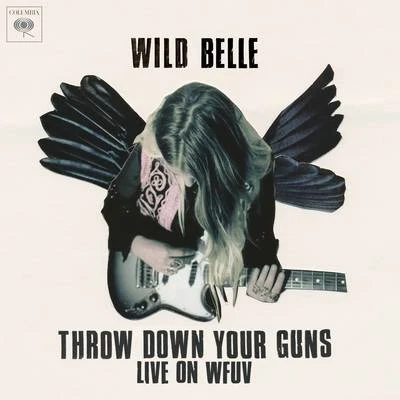 Wild Belle Throw Down Your Guns (Live from WFUV)