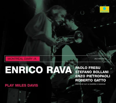 Montréal Diary A - Play Miles Davis (Live) 專輯 Enrico Rava