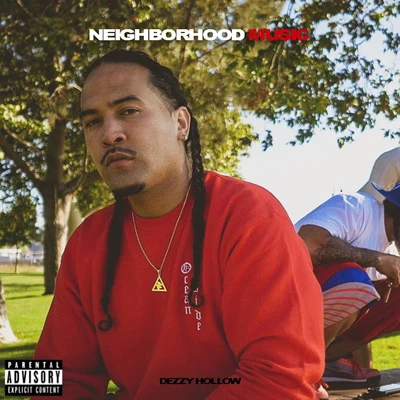 Neighborhood Music 专辑 Dezzy Hollow