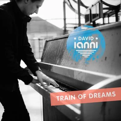 Train of Dreams 專輯 David Ianni