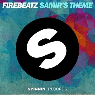 Samirs Theme 專輯 Firebeatz