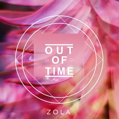 Out of Time 專輯 ZOLA/13 Block