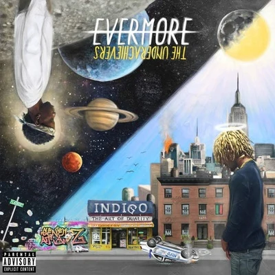 Evermore: The Art of Duality 專輯 The Underachievers