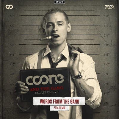 Coone Words From The Gang (2014 Remix)