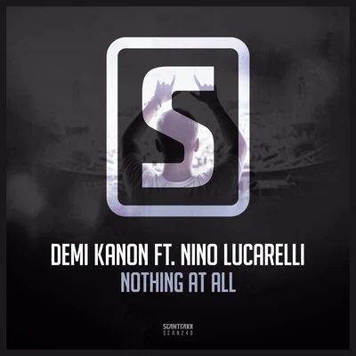 Nothing At All 專輯 Demi Kanon/Kronos/VILLAIN/RVAGE/Ran-D