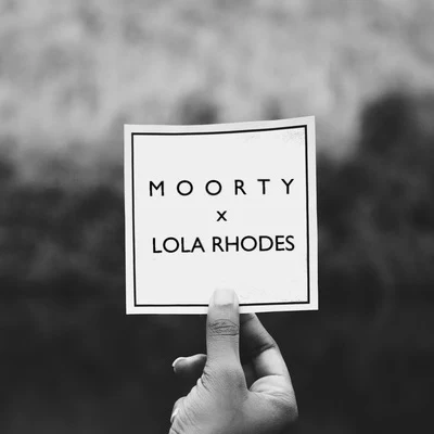 Moorty x Lola Rhodes 专辑 Lola Rhodes