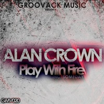 Play With Fire 專輯 Alan Crown/Francis Davila/Grant Genske