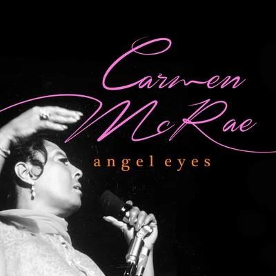 Angel Eyes 專輯 Carmen McRae/Chris Connor/Nina Simone