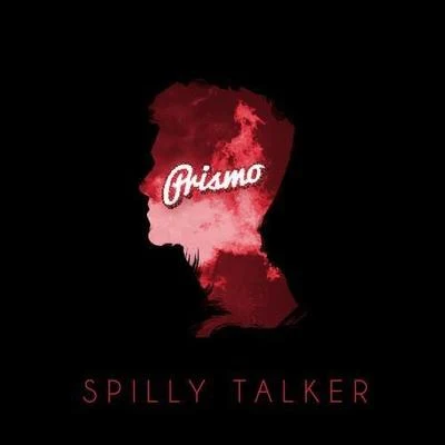 Spilly Talker(Prismo Remix) 专辑 Prismo/Mym/Pulp