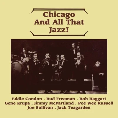 Eddie Condon Chicago And All That Jazz