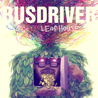 Leaf House 专辑 Busdriver