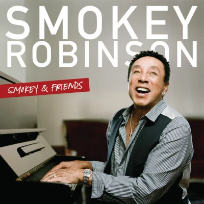 Smokey Robinson Smokey & Friends