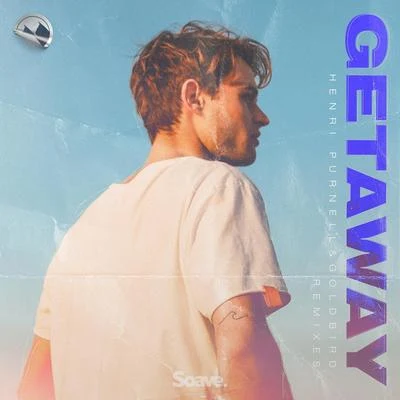 Getaway (Remixes) 專輯 Henri Purnell