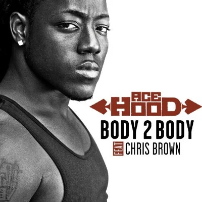 Ace Hood Body To Body