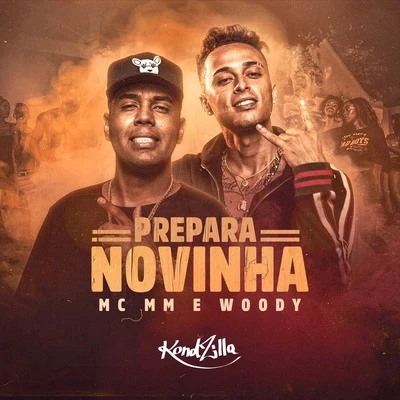 Prepara Novinha 專輯 MC MM/M2K/DJ Mário Pires