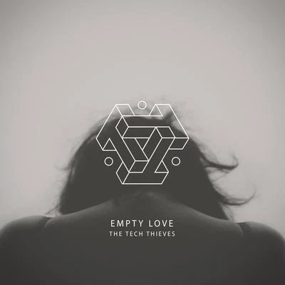 Empty Love 專輯 The Tech Thieves/Veorra