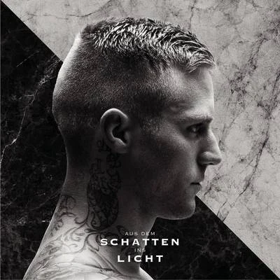 Aus dem Schatten ins Licht 专辑 Kontra K