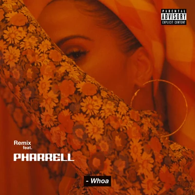 Whoa (Remix) 专辑 Pharrell Williams