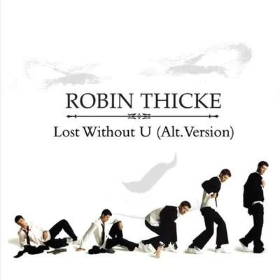 Robin ThickeKenny G Lost Without U