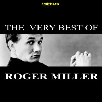 The Very Best of… 專輯 Roger Miller