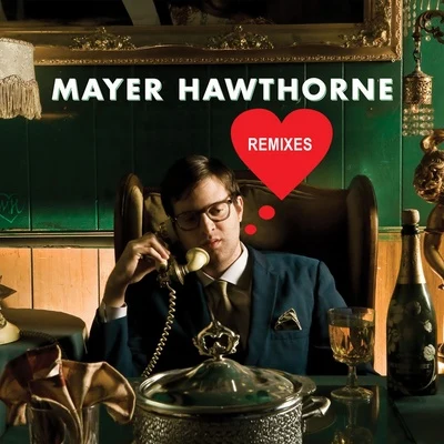 Green Eyed Love 專輯 Mayer Hawthorne