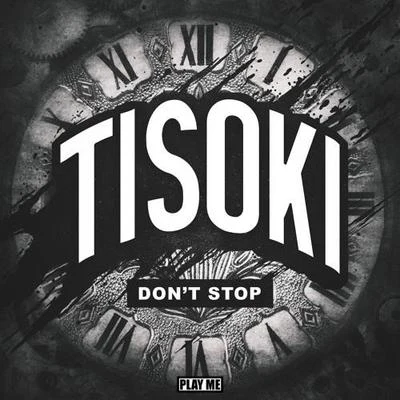 Dont Stop 專輯 Tisoki