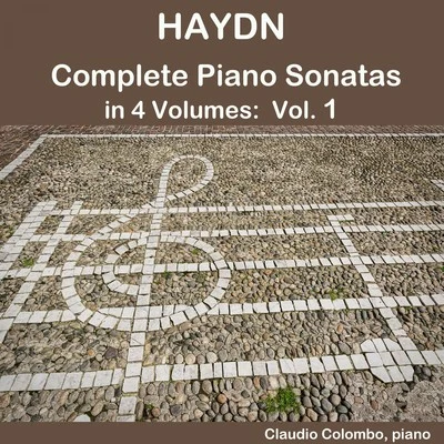 Haydn: Complete Piano Sonatas in 4 Volumes, Vol. 1 專輯 Claudio Colombo/Emmanuel Chabrier