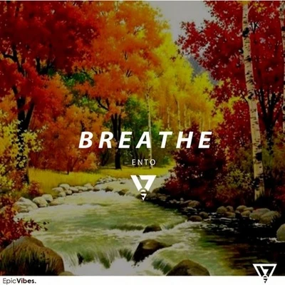 Breathe 專輯 Ento