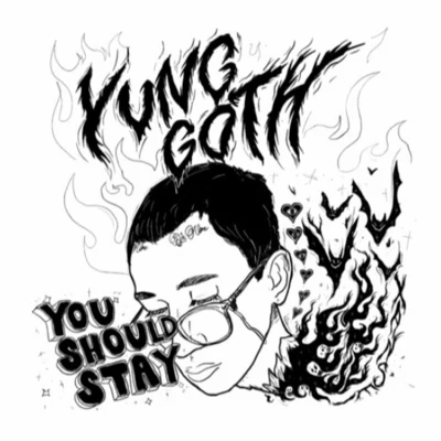 You Should Stay 專輯 YUNGGOTH/Lil Peep