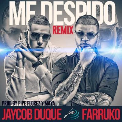 Me Despido Remix 專輯 Jaycob Duque