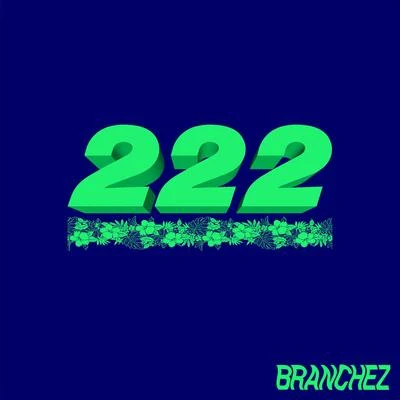 222 - EP 專輯 Branchez