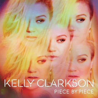 Kelly Clarkson Piece by Piece (Japanese Deluxe Version)