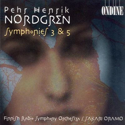 Nordgren: Symphonies Nos. 3 and 5 专辑 Hanna Pakkala/Irina Zahharenkova/Reijo Tunkkari/Ostrobothnian Chamber Orchestra/Takuya Takashima