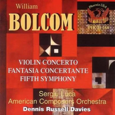 Bolcom: Violin Concerto, Fantasia concertante, & Symphony No. 5 專輯 Dennis Russell Davies/Stuttgarter Kammerorchester