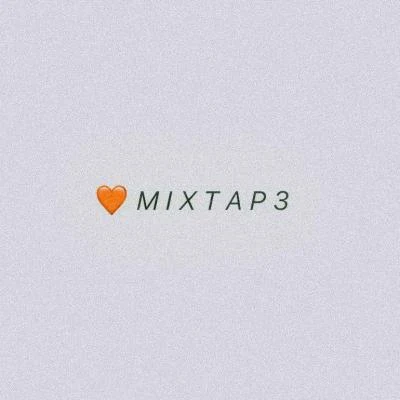 LOVE IS A MIXTAPE VOL.3 专辑 精气神制作