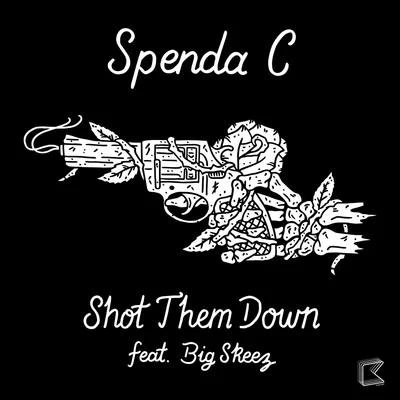 Shot Them Down (Steve Hart Remix) 專輯 Spenda C