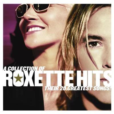 A Collection Of Roxette Greatest Hits! Their 20 Greatest Songs! Spanish Version 专辑 Roxette