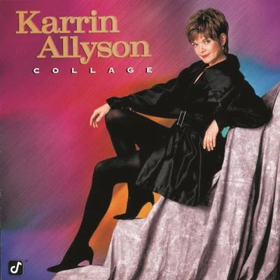 Collage 專輯 Karrin Allyson