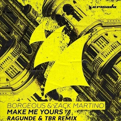 Make Me Yours (Ragunde x TBR Remix) 專輯 Nic Johnston/Ragunde