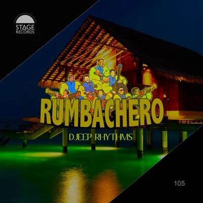 Rumbachero 专辑 Djeep Rhythms