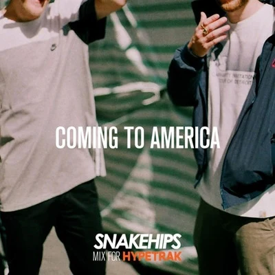 Coming To America 專輯 Snakehips