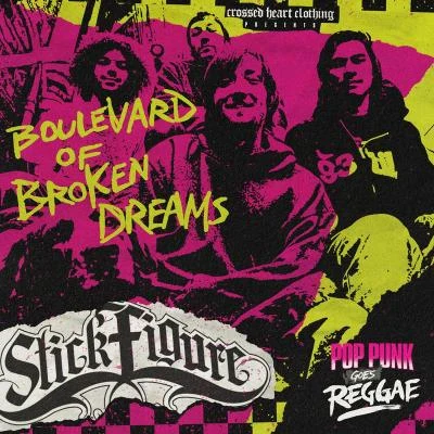 Boulevard Of Broken Dreams (Reggae Cover) 專輯 Stick Figure