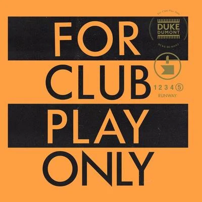 Runway (For Club Play Only, Pt. 5) 專輯 Duke Dumont