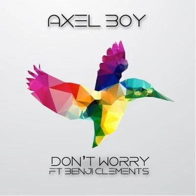 Dont Worry 專輯 Axel Boy/Qlank