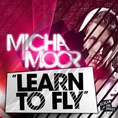 Learn To Fly 專輯 Micha Moor