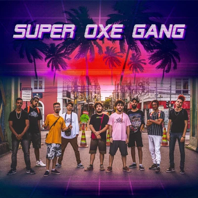 Super Oxe Gang 专辑 D3