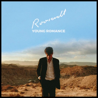 Young Romance (Deluxe) 專輯 Roosevelt/Zibra/Chløë Black/Drones Club